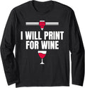 I Will Print Wine Red Wine 3D Printer Printing Long Sleeve