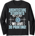 3D Printing Design For Architecture Students Long Sleeve