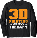 3D Printing Machine Funny 3D Printer Owner 3D Printer Long Sleeve