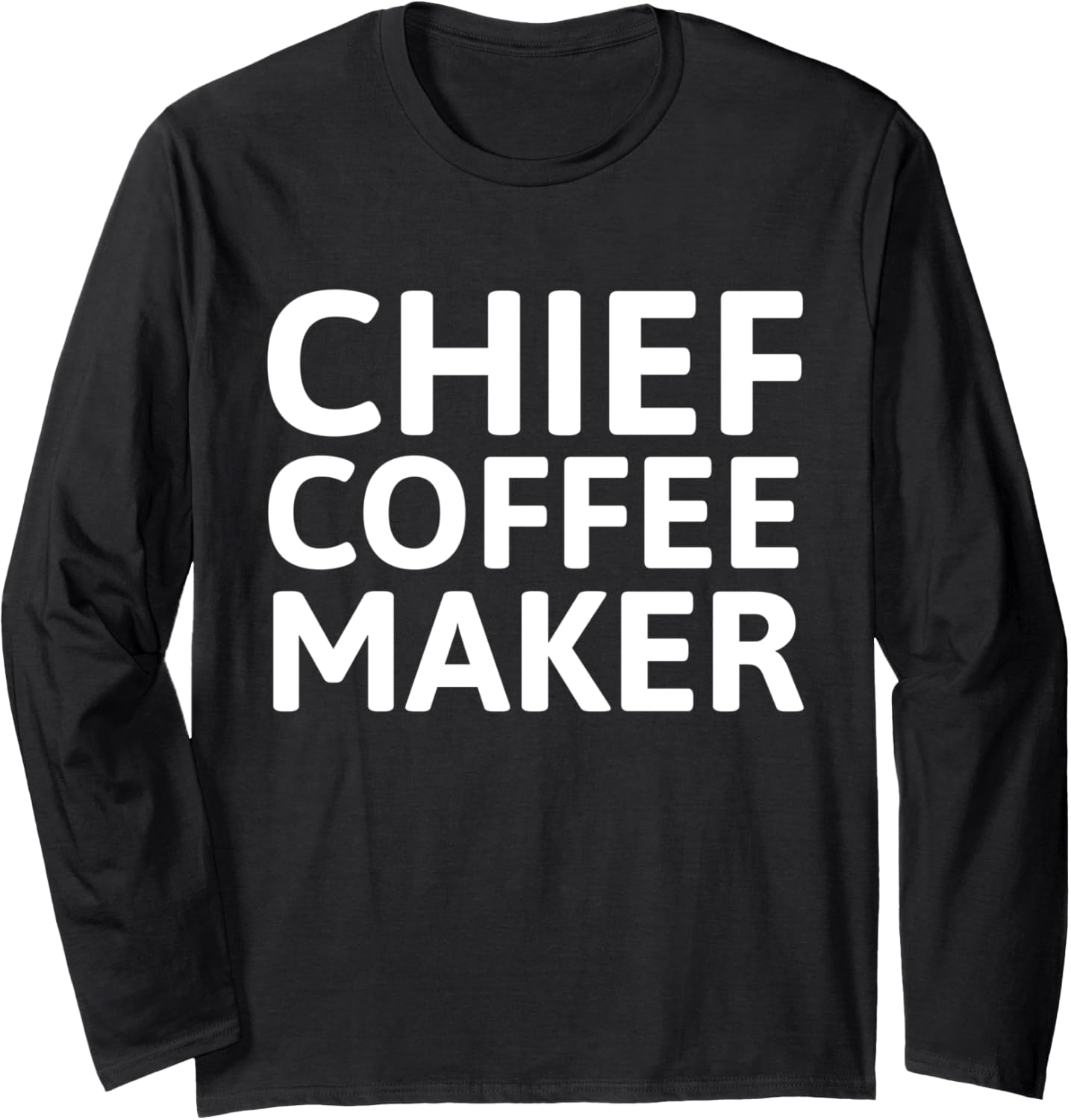 Chief Coffee Maker Long Sleeve