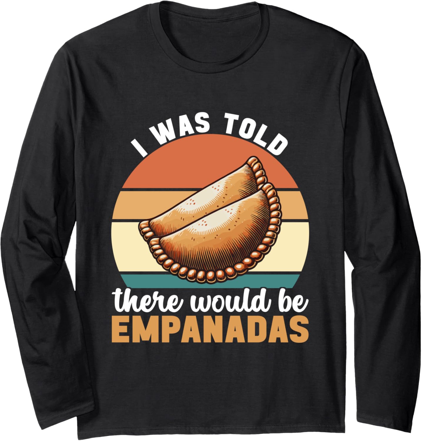 Empanada Maker Latin Mexican Food Long Sleeve