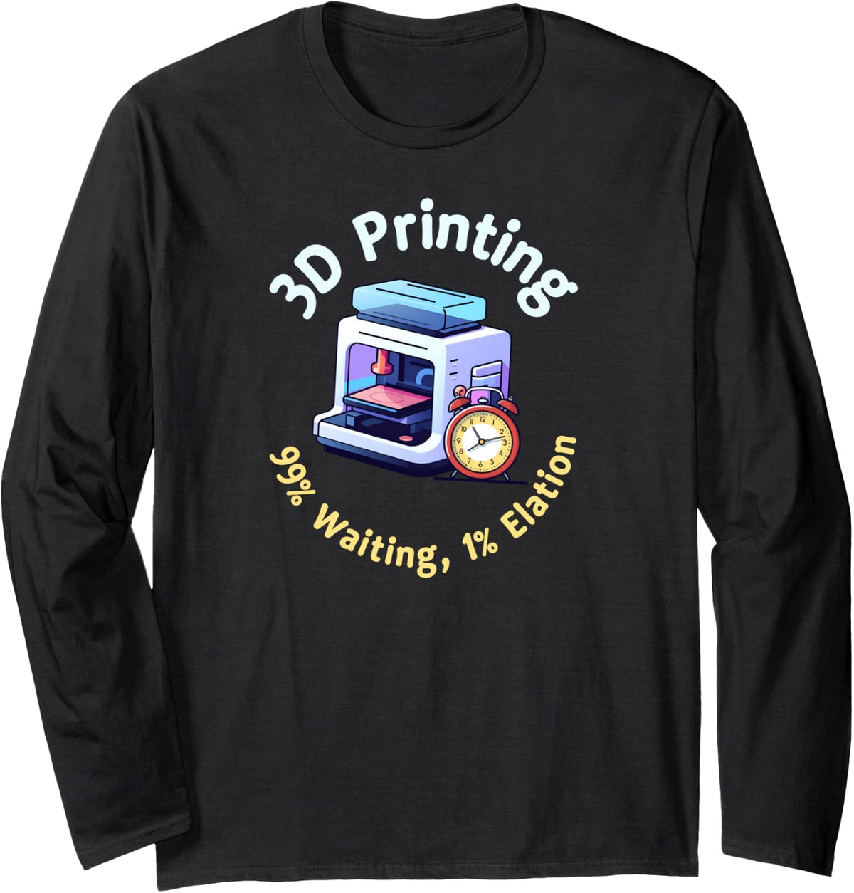 3D Printing 99 Waiting 1 Elation Design 3D Printing Long Sleeve