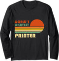Worlds Okayest Printer Funny Retro Long Sleeve