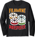 Filament Whisperer 3D Printing Funny 3 D Printer Long Sleeve
