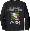 yes, i really do need all this yarn. cute cat with yarn Long Sleeve