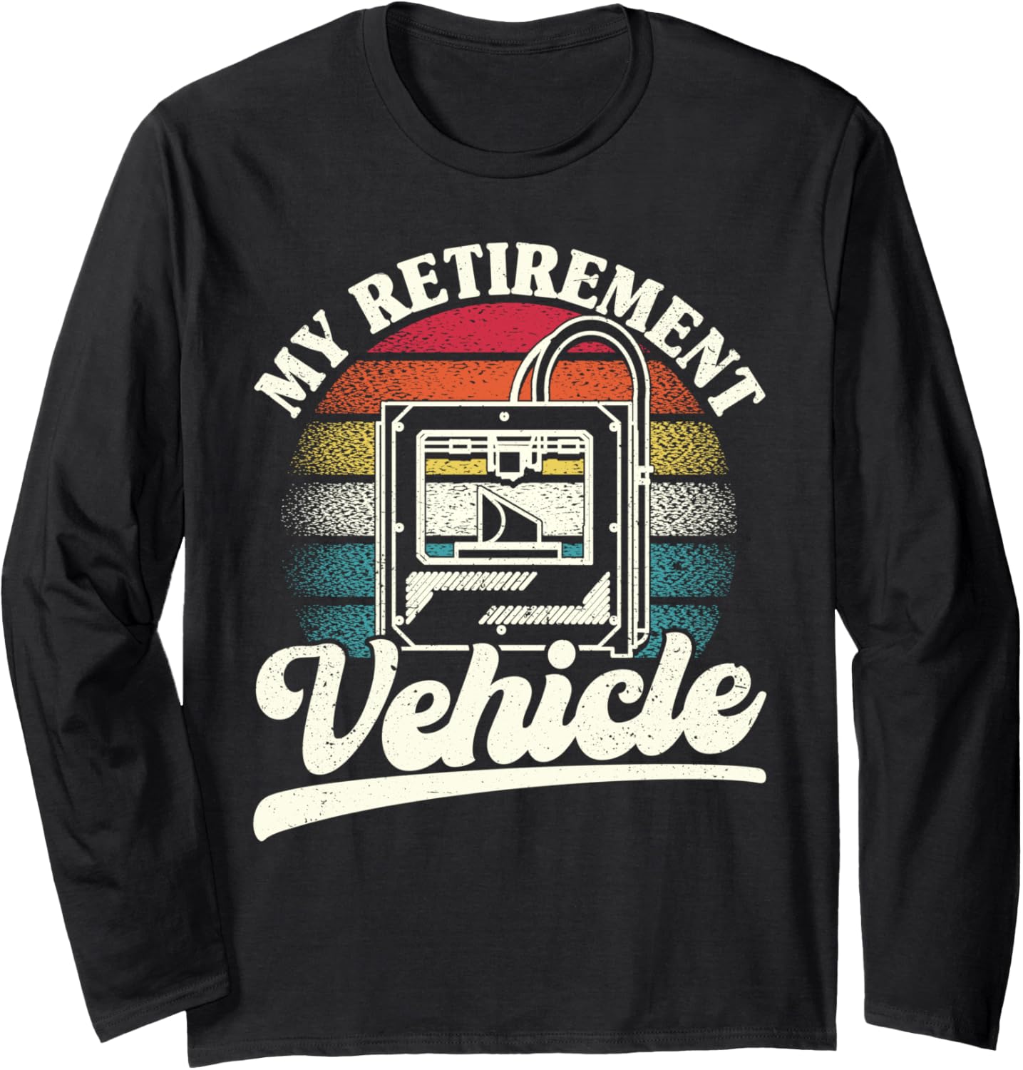 My Retirement Vehicle 3D Printing Retro Long Sleeve