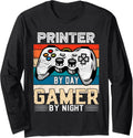 Printer By Day Gamer By Night Video Gaming Fans Retro Long Sleeve