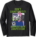 Dont Counterfeit Bankers Hate Competition Money Printer Meme Long Sleeve