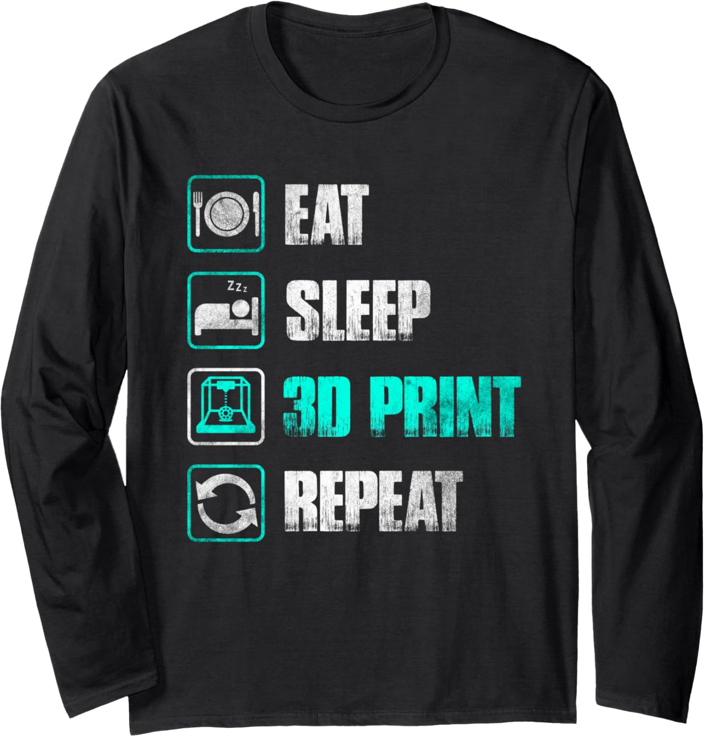 Eat Sleep 3D Print Retro 3D Printing Funny 3D Printer Long Sleeve