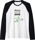 Money Printer Go Brrr Meme Raglan Baseball Tee