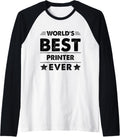 Mens Worlds Best Printer Ever Raglan Baseball Tee