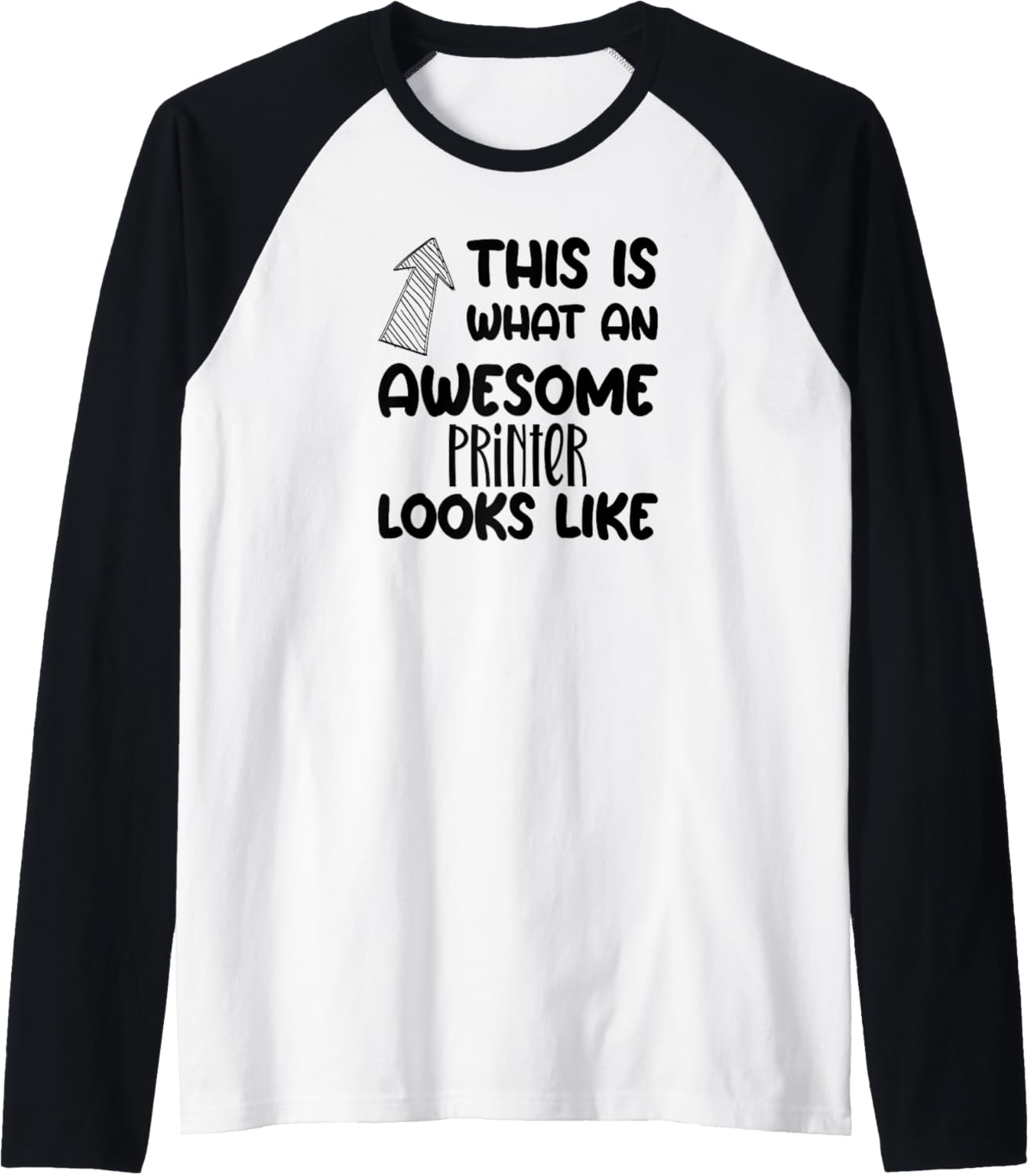 Awesome Printer Funny Occupation Raglan Baseball Tee