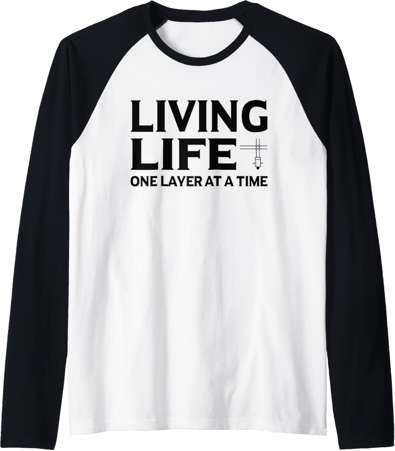 Living Life One Layer At A Time 3D Printing 3D Printer Raglan