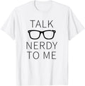 Talk Nerdy To Me Premium Cotton T Shirt