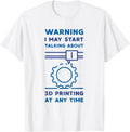 Warning I May Start Talking About 3D Printing Funny Printer