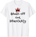 Hands Off Our Democracyno Kings In Americasave Democracy