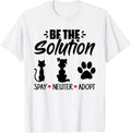 Be The Solution Spay Neuter Adopt Animal Lovers