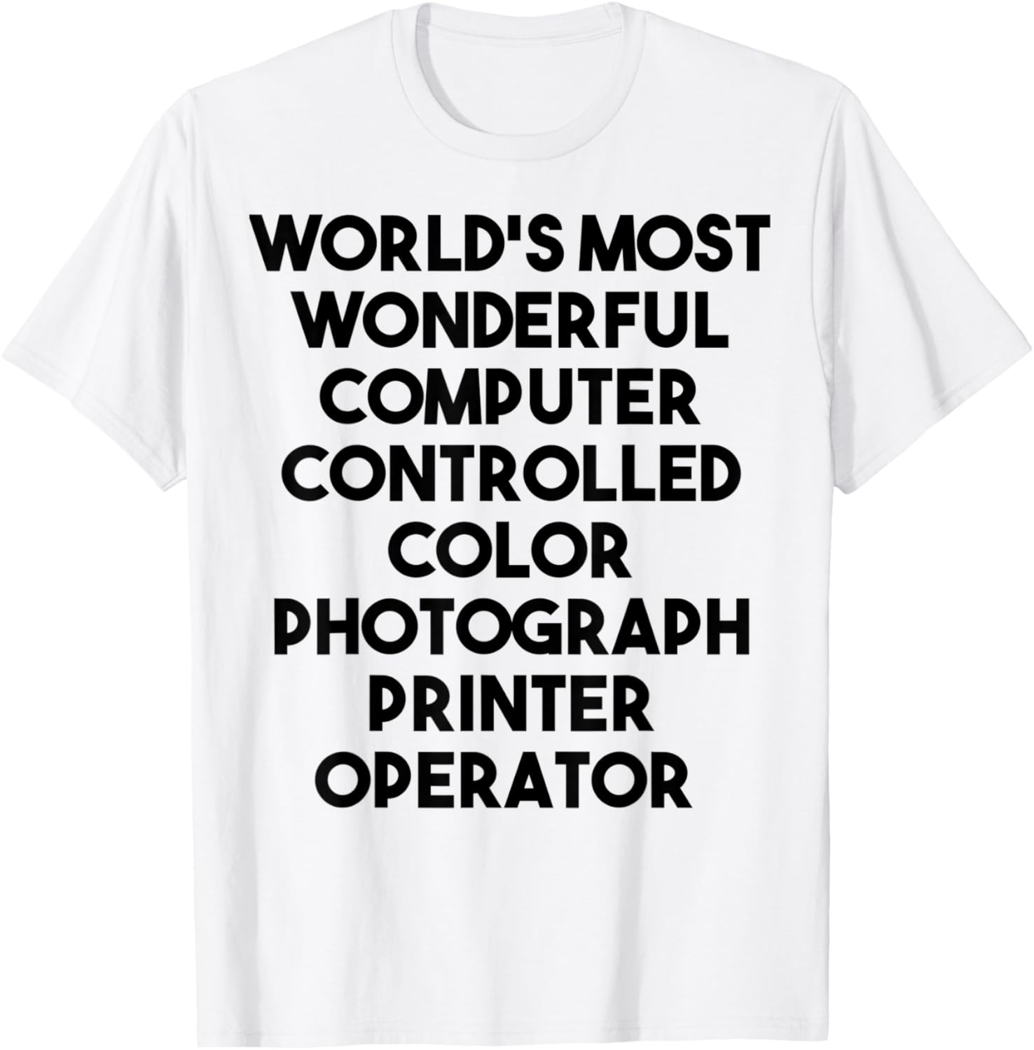 Worlds Most Wonderful Computer Photograph Printer Operator