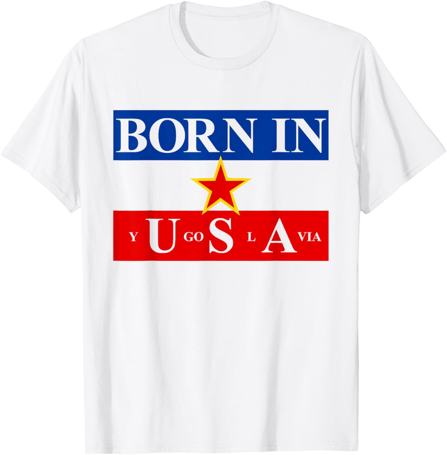 Born In Yugoslavia Usa Yugoslavia Flag America