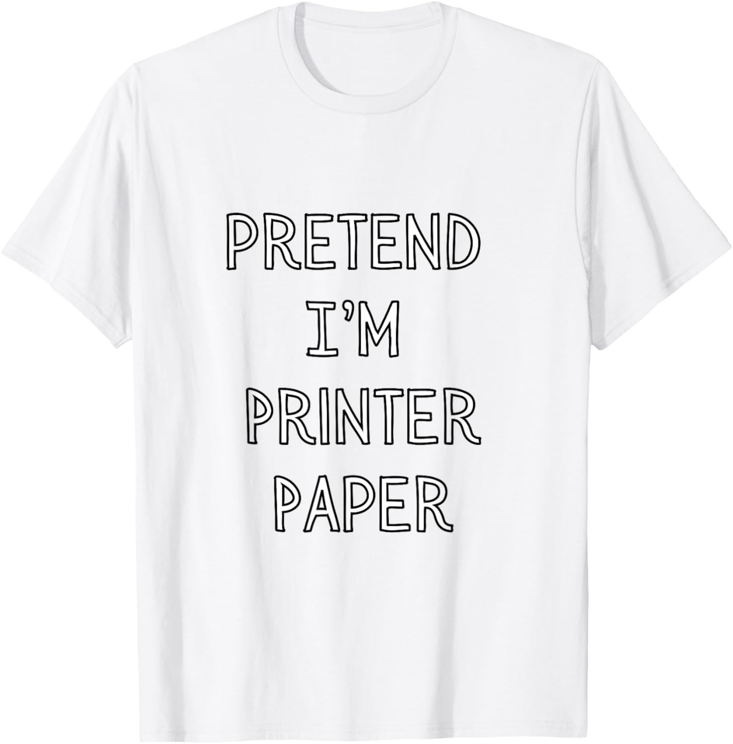 Pretend I U2019M Printer Paper Funny Lazy Halloween Costume White
