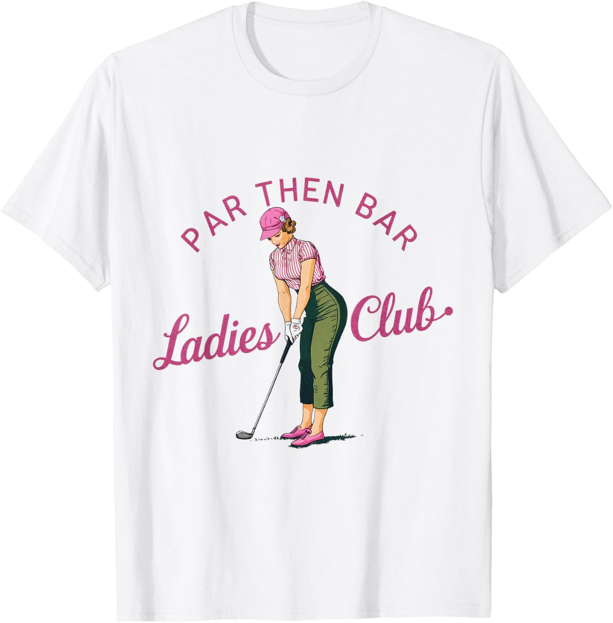 Golf Gift Funny Unique Novelty Par Then Bar Ladies Club Shirt for Men 42