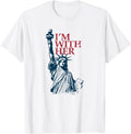 Im With Her Lady Liberty Statue Womens Empowerment Shirt 366