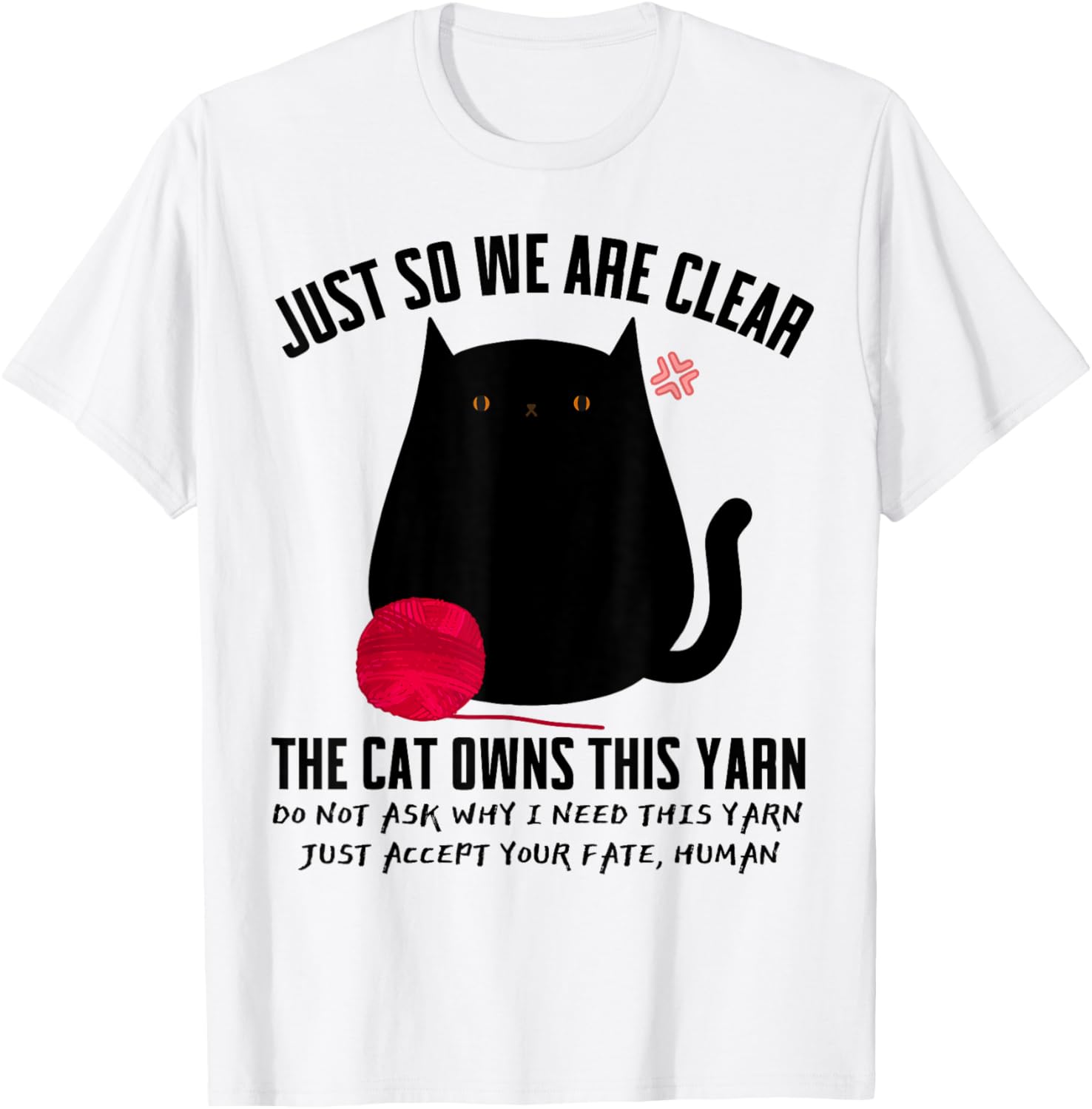 Angry Black Cat Just So We Are Clear The Cat Owns This Yarn