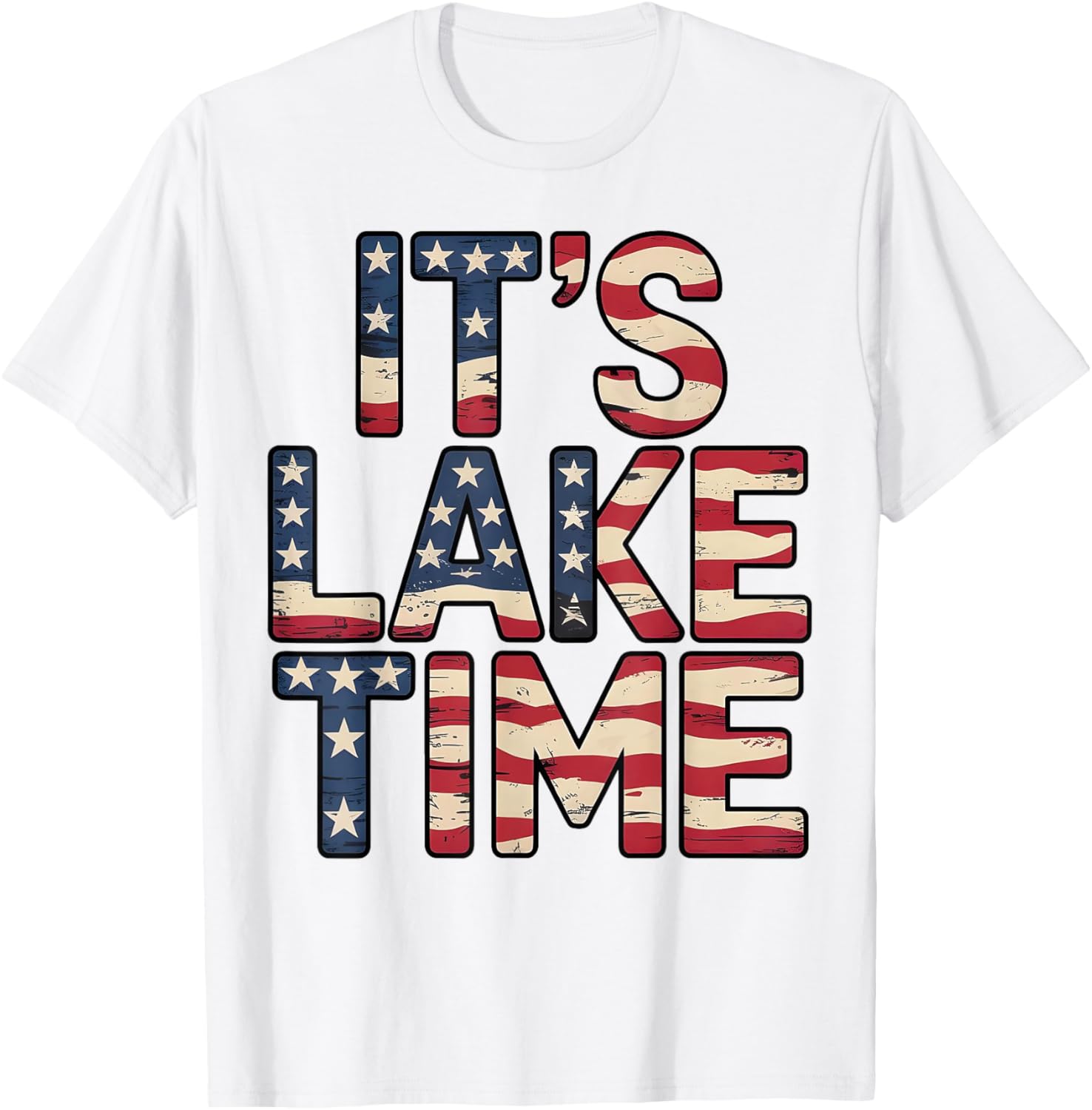 Its Lake Time Patriotic American Flag Usa 4Th Of July