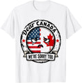 Disappointment Love Usa Canada Dear Canada Were Sorry Too