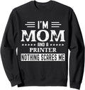 I Am A Mom Printer T Shirt Funny Women Sweatshirt