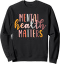Mental Health Matters Human Brain Illness Awareness Sweatshirt