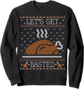 Ugly Thanksgiving Sweater Funny Lets Get Basted Sweatshirt Sweatshirt
