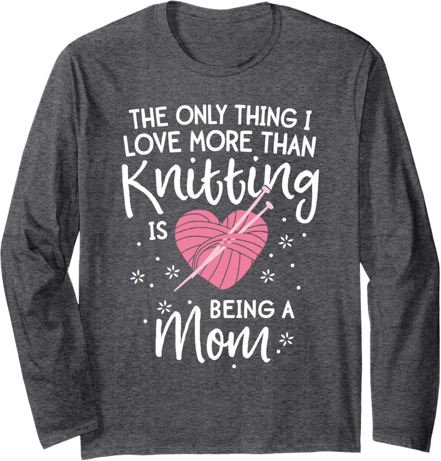 Love Knitting Shirt for Women Mom Mother Mama Yarn Knit Long Sleeve