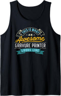 Funny Gravure Printer Shirt Awesome Job Occupation Tank Top