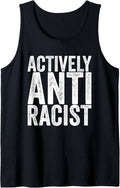 Actively Anti Racist Tank Top