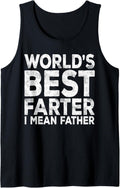 Mens World's Best Farter I Mean Father Shirt Men Fathers Day Tank Top