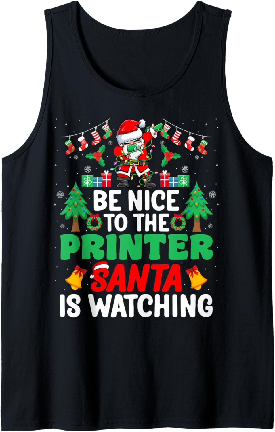 Be Nice To Printer Santa Printing Printer Christmas Tank Top