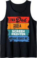 Dad Screen Printer Proud Papa Fun Cute Classic Cool Legend Tank Top