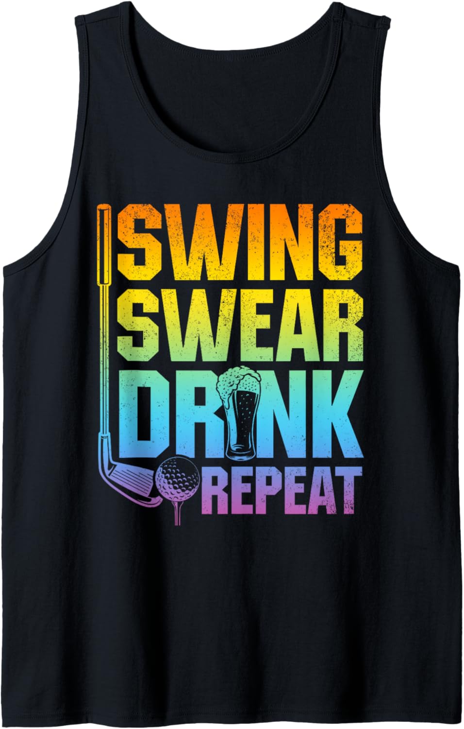 Swing Swear Drink Repeat   Funny Golf Saying Tank Top