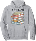 It's Okay To Feel your feeling, ask for help Mental Health Pullover Hoodie
