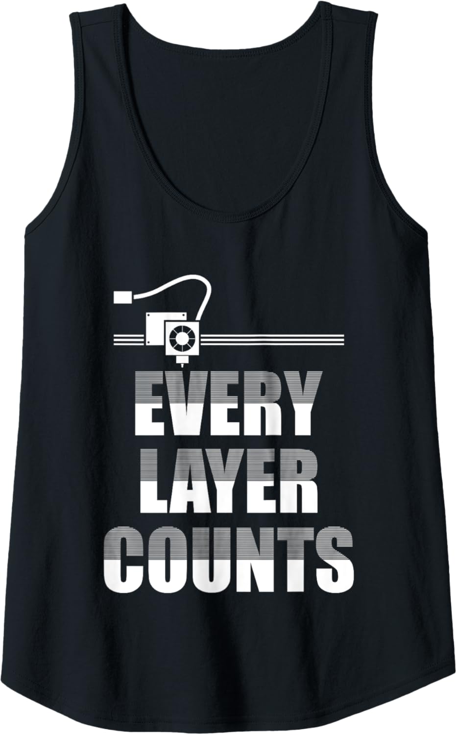 Womens Every Layer Counts 3D Printer 3D Printing Tank Top