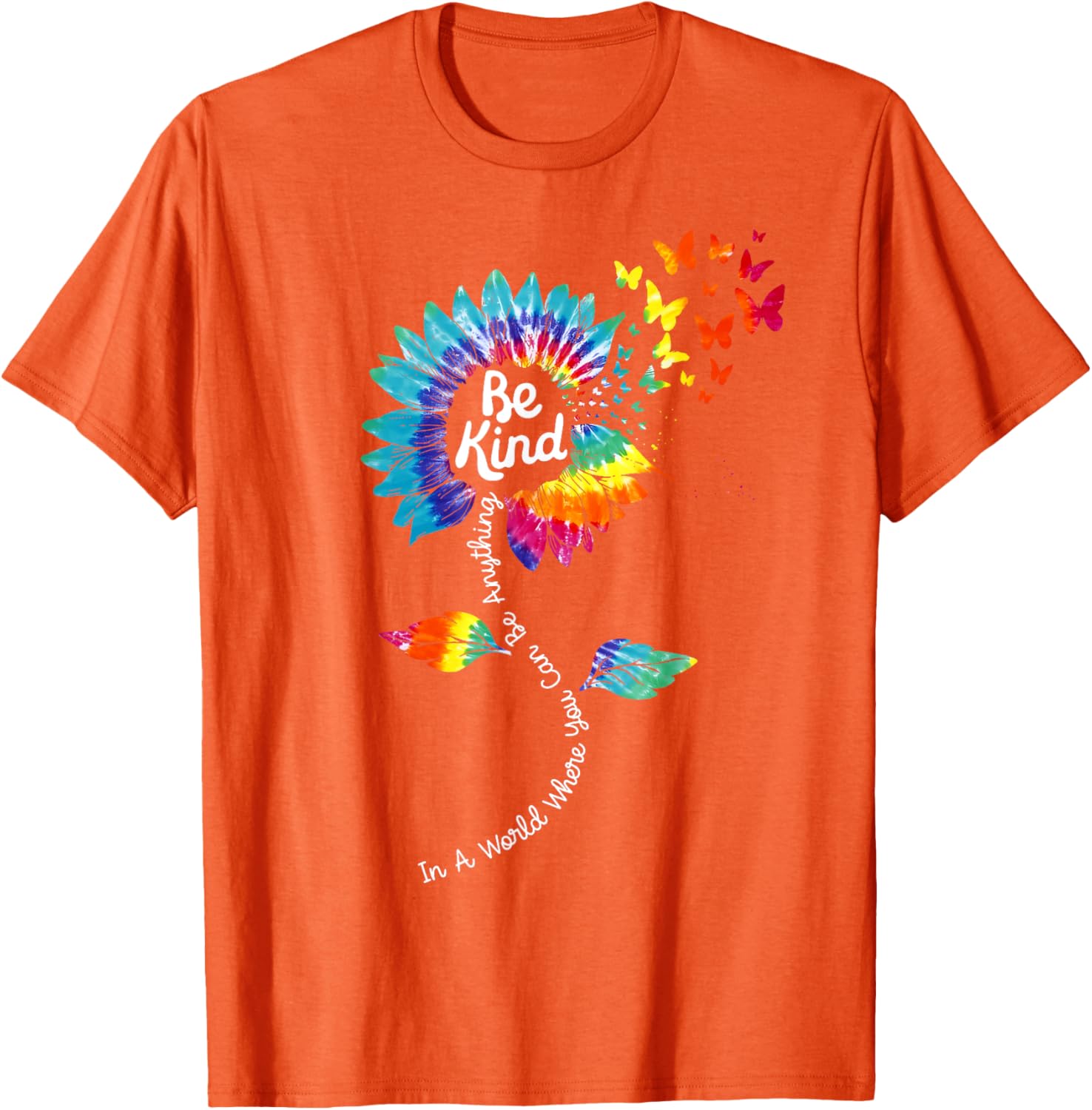 Sunflower Anti Bullying Be Kind Kindness Tie Dye Unity Day