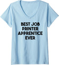 Womens Best Job Printer Apprentice Ever V Neck