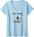 Womens Dont Worry I Can Print A New One 3D Printing Funny
