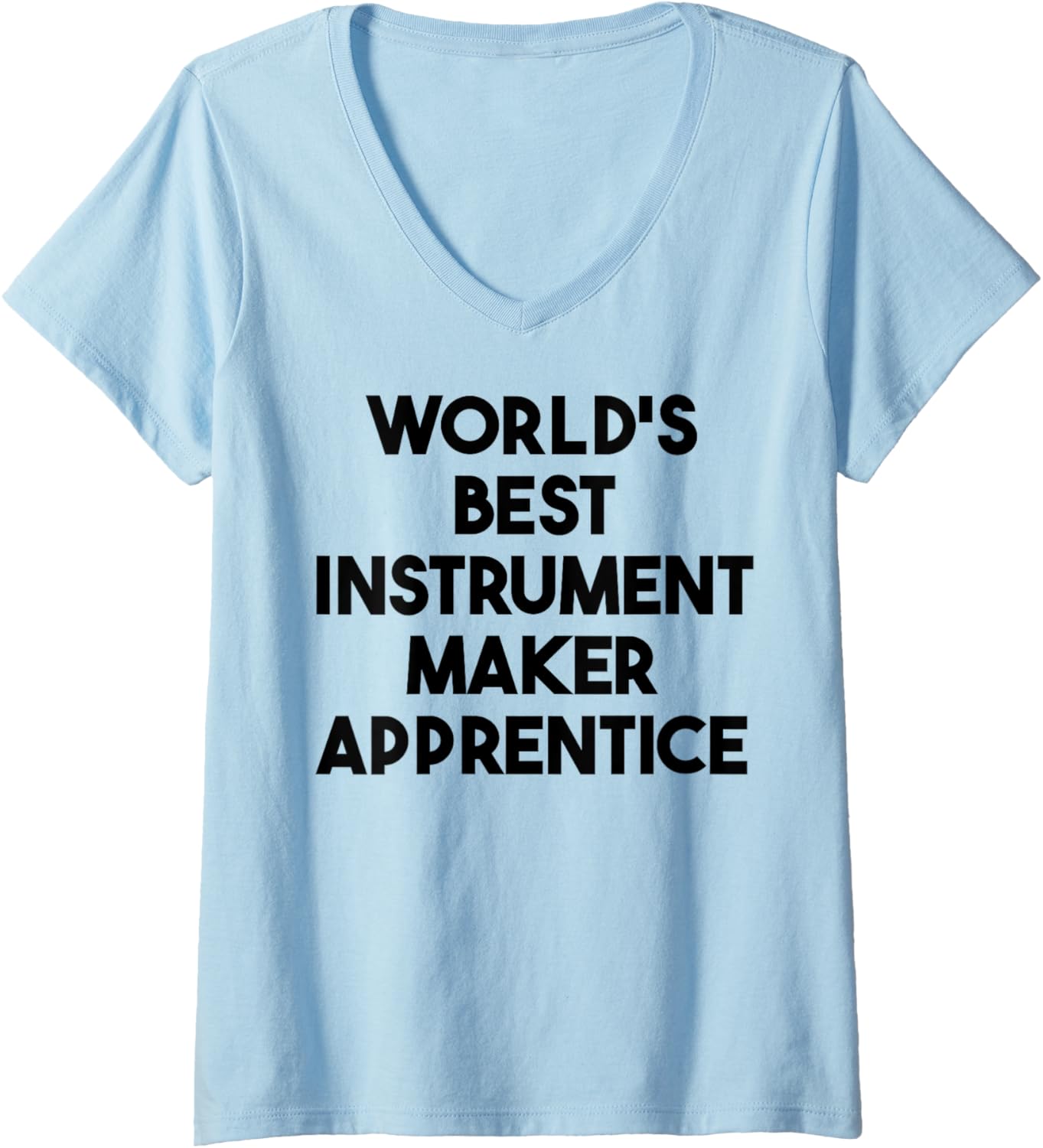 Womens World's Best Instrument Maker Apprentice V-Neck