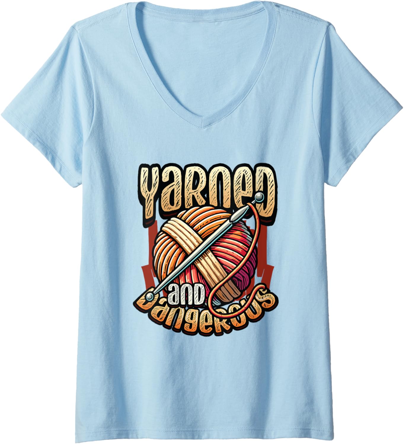 Womens Yarned And Dangerous Yarn Crochet Lover V-Neck
