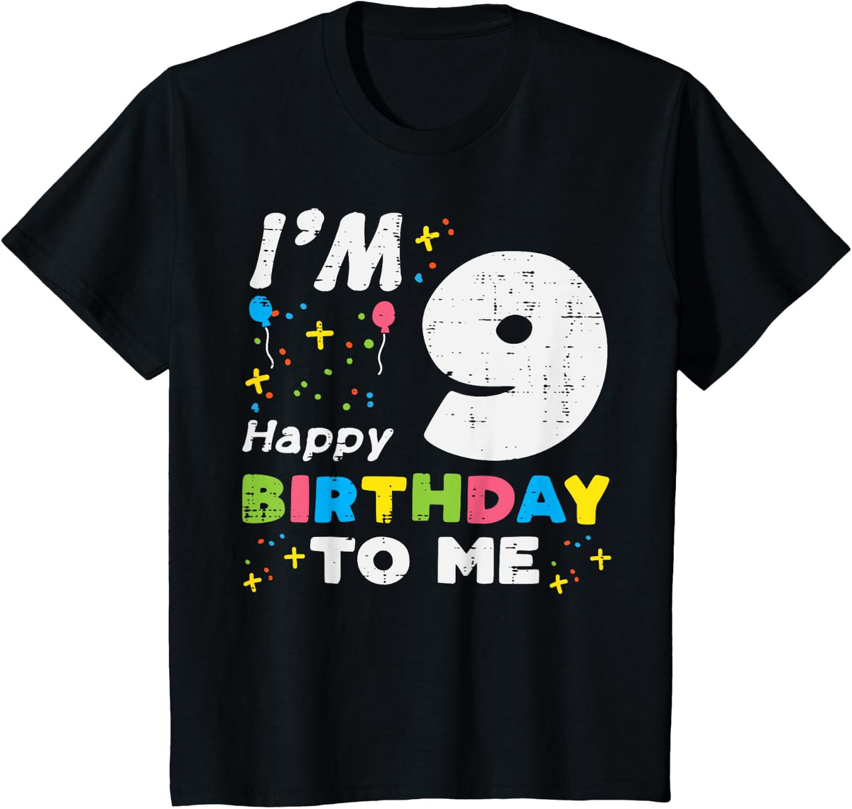 Kids I'm 9 Happy Birthday To Me 9th Nine Year Old Birthday Girls Boys Design 139