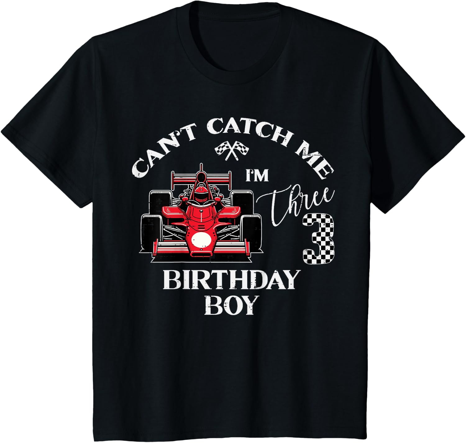 Kids 3rd Birthday Race Car Birthday Boy Can't Catch Me I'm 3 Years Boys Design 380