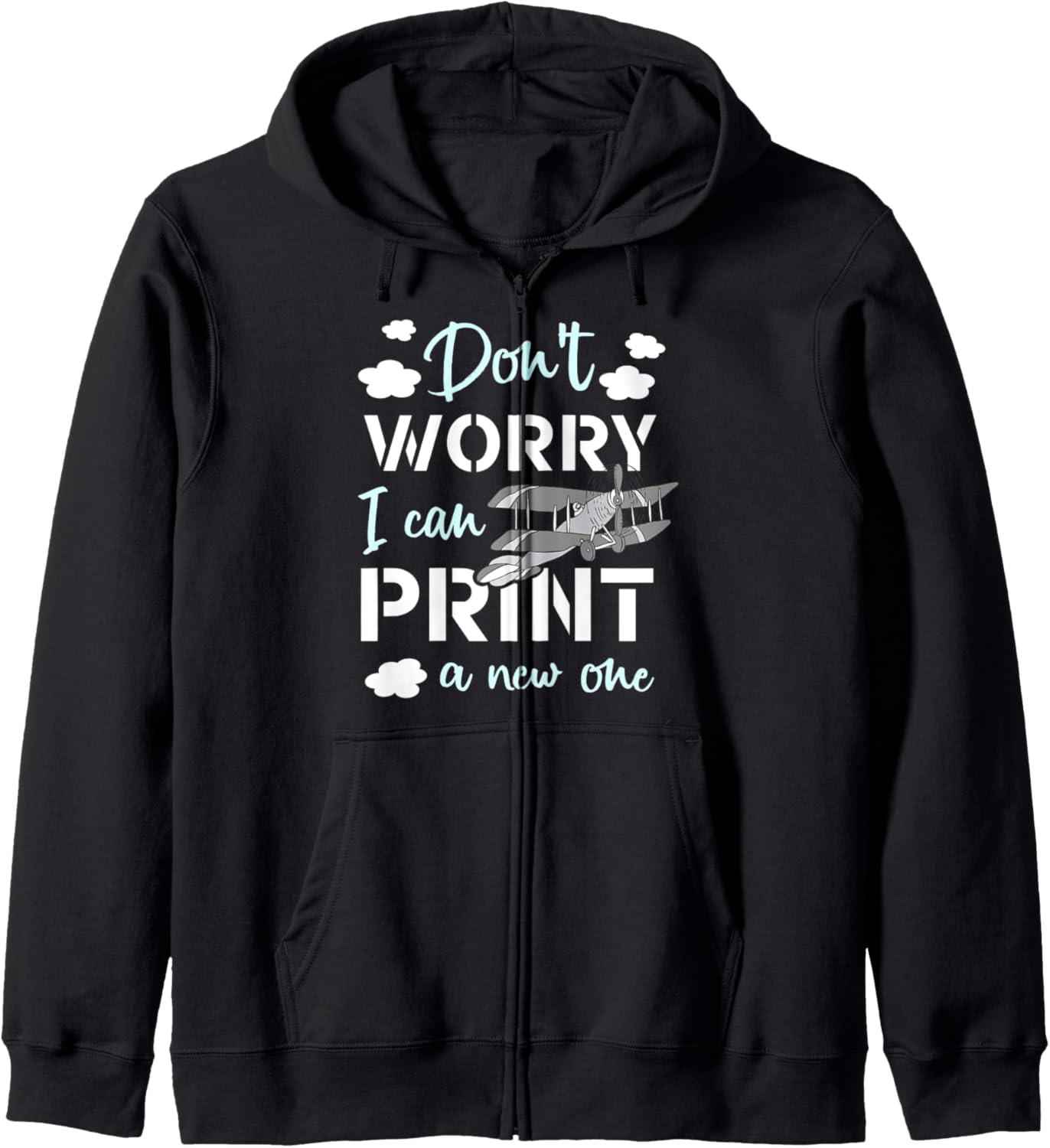 Model Flight 3D Print I Funny Slogan T Shirt Children Men Zip