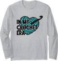 In My Crochet Era Funny Crochet Yarn Knitting Long Sleeve